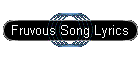 Fruvous Song Lyrics